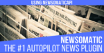 Newsomatic Automatic News Post Generator
