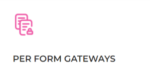 Give per Form Gateways